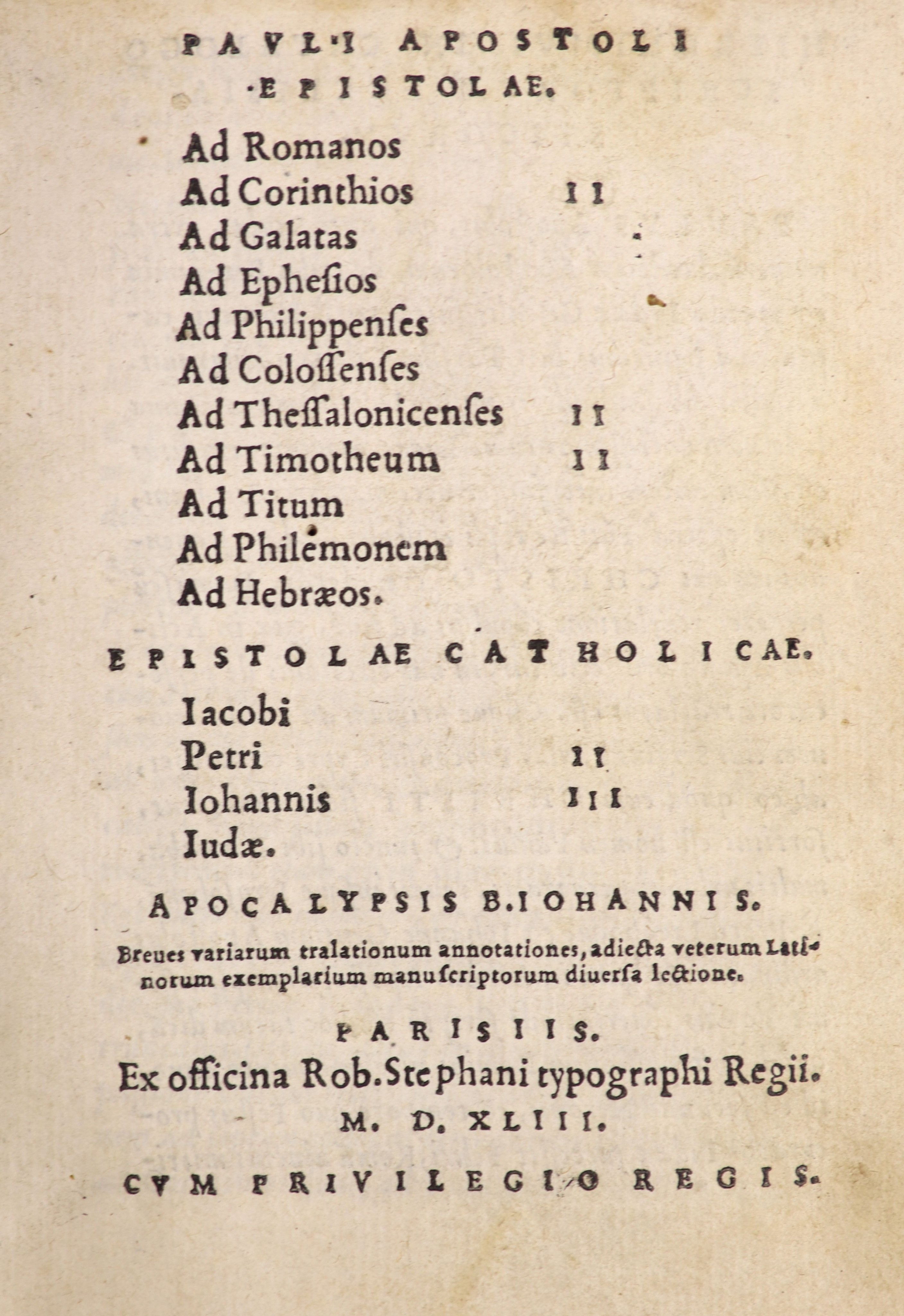 [Holy Bible] Pauli Apostoli Epistolae ... Epistolae Catholicae ... Apocalypsis ... 200